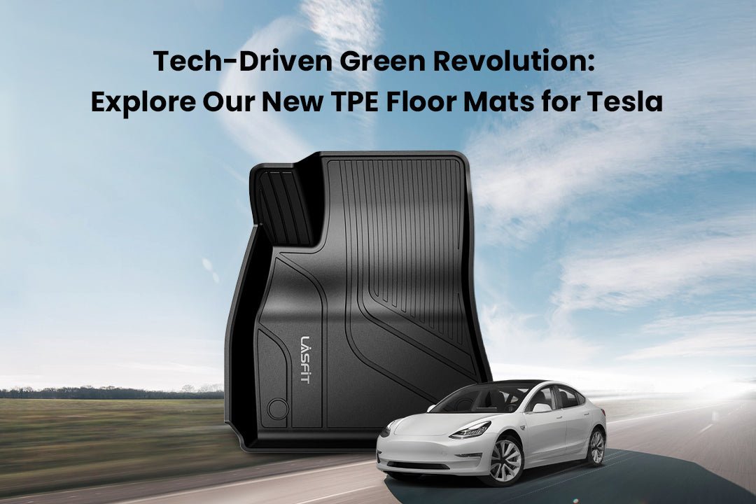 Explore LASFIT LINERS New TPE Floor Mats for Tesla